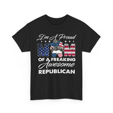 Just a Proud Mom of freaking awesome Republican